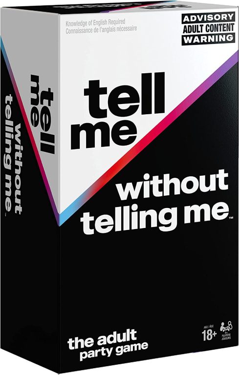 Tell Me Without Telling Me – The Viral Trend, Now A Hilarious Party Game for Bachelorette, College, Birthdays, & More, for Adults Ages 18 and up